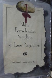 Image of Pilihan Penyelesaian Sengketa di Luar Pengadilan