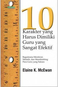 Image of 10 karakteter yang harus dimiliki guru yang sangat efektif