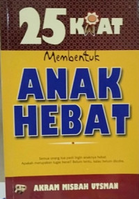 Image of 25 Kiat Membentuk Anak Hebat