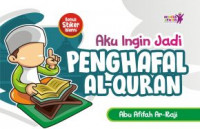 Image of Aku Ingin Jadi Penghafal Al-Quran