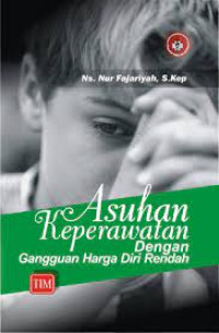 Image of Asuhan Keperawatan dengan Gangguan harga Diri Rendah