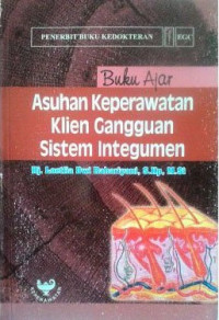 Image of Asuhan Keperawatan Klien Gangguan Sistem Integumen