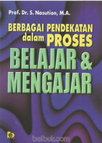 Image of Berbagai Pendekatan dalam Proses Belajar dan Mengajar