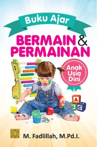 Image of Buku Ajar Bermain & Permainan Anak Usia Dini