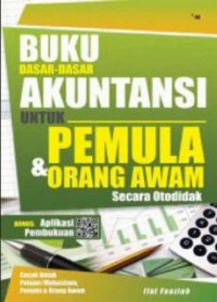 Image of Buku Dasar Dasar Akuntansi untuk Pemula& Orang Awam secara Otodidak