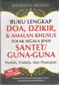 Image of Buku Lengkap Doa Dzikir & Amalan Khusus Tolak Segala Jenis Santet/ Guna Guna