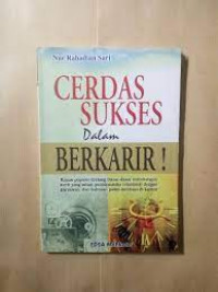 Image of Cerdas Sukses dalam Berkarir !