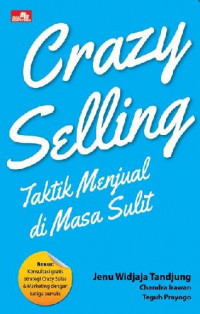 Image of Crazy Selling Taktik Menjual di Masa Sulit