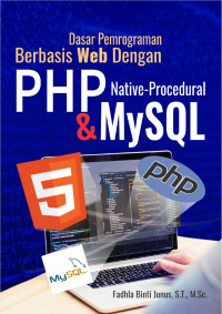 Image of Dasar Pemrograman Berbasis Web dengan PHP Native-Procedural & My SQL
