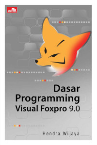 Image of Dasar Programming Visual Foxpro 9.0