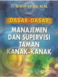Image of Dasar Dasar Manajemen dan Supervisi Taman Kanak Kanak