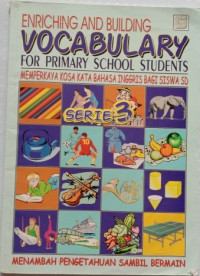 Image of Enriching and Bulding Vocabulary for Primary School Students Serie 3
