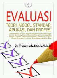Image of Evaluasi Teori,Model,Standar,Aplikasi,Dan Profesi
