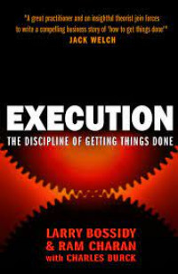 Image of Execution The Discipline Of Getting Things Done