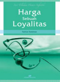 Image of HARGA SEBUAH LOYALITAS