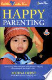 Image of Happy Parenting Catatan Cinta Ibu