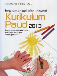 Image of Implementasi dan Inovasi Kurikulum PAUD 2013