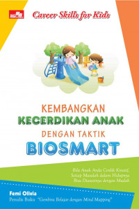 Image of Kembangkan Kecerdikan Anak dengan Taktik Biosmart
