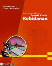 Image of Keterampilan Dasar Praktik Klinik Kebidanan
