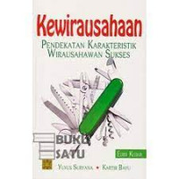 Image of Kewirausahaan : Pendekatan Karakteristik Wirausahawan Sukses