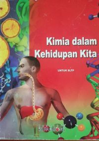 Image of Kimia dalam Kehidupan Kita untuk SLTP