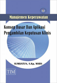 Image of Konsep Dasar dan Aplikasi Pengambilan Keputusan Klinis