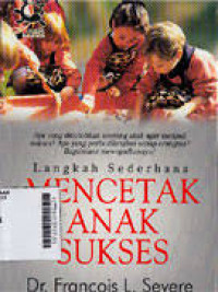 Image of Langkah Sederhana Mencetak Anak Sukses