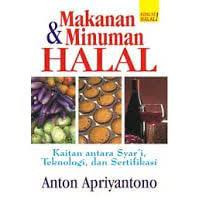 Image of Makanan Dan Minuman Halal : Kaitan Antara Syar'i, Teknologi, Dan Sertifikasi