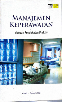 Image of Manajemen Keperawatan dengan Pendekatan Praktis