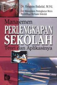 Image of Manajemen Perlengkapan Sekolah Teori Dan Aplikasinya