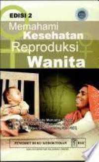 Image of Memahami Kesehatan Reproduksi Wanita