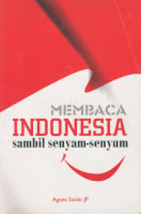 Image of Membaca Indonesia Sambil Senyam Senyum