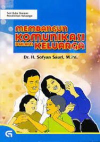 Image of Membangun Komunikasi Dalam Keluarga