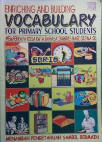 Image of Enriching And Bulding Vocabulary For Primary School Students Serie 1
