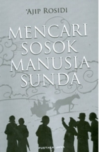 Image of Mencari Sosok Manusia Sunda