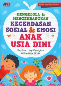 Image of Mengelola & Mengembangkan Kecerdasan Sosial & Emosi Anak Usia Dini