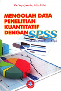 Image of Mengolah Data Penelitian Kuantitatif dengan SPSS