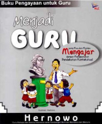 Image of Menjadi Guru yang mau dan Mampu Mengajar