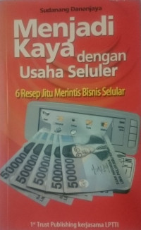 Image of Menjadi Kaya Dengan Usaha Seluler