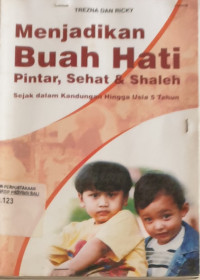 Image of Menjadikan Buah Hati Pintar Sehat & Shaleh