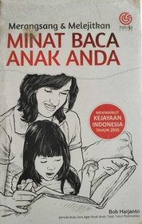 Image of Merangsang dan Melejit Minat Baca Anak Anda