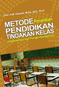 Image of Metode Penelitian Pendidikan Tindakan Kelas