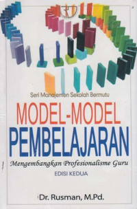 Image of Model-Model Pembelajaran Mengembangkan Profesionalisme Guru