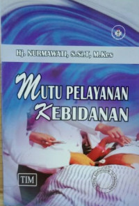 Image of Mutu Pelayanan Kebidanan