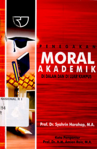 Image of PENEGAKAN MORAL AKADEMIK DIDALAM DAN DI LUAR KAMPUS