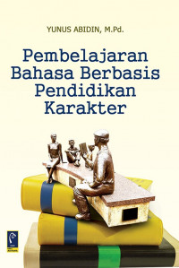 Image of Pembelajaran Bahsa Berbasis Pendidikan Karakter