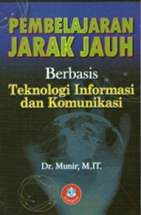 Image of Pembelajaran Jarak Jauh Berbasis Teknologi Informasi dan Komunikasi