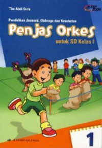Image of Pendidikan Jasmani Olahraga dan Kesehatan untuk SD/MI Kelas I