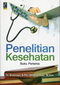 Image of Penelitian Kesehatan Buku Pertama