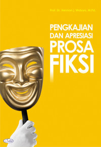 Image of Pengkajian dan Apresiasi Prosa Fiksi